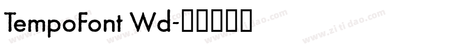 TempoFont Wd字体转换